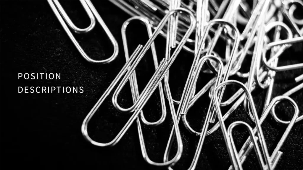 Why Your Business Needs Position Descriptions