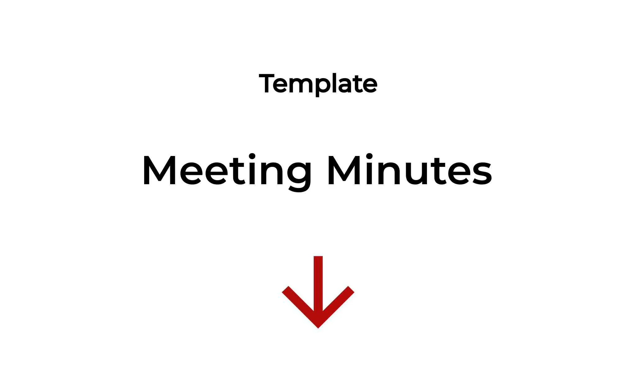 A Free Meeting Minutes Template - Download