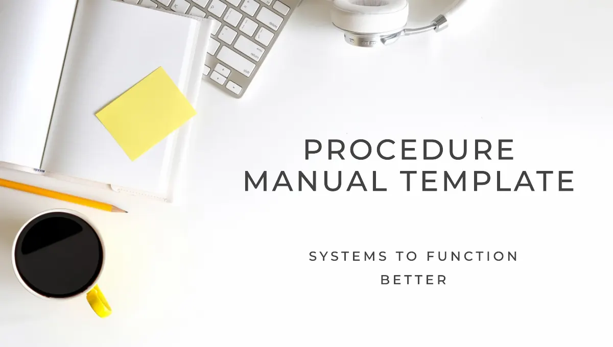 Free Procedure Manual Template - Download Now