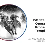 ISO Standard Operating Procedure Templates - Are They Worth It and Do You Need One?